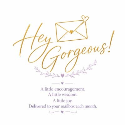 Hey Gorgeous!